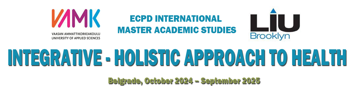 ECPD INTERNATIONAL MASTER ACADEMIC STUDIES ON  INTEGRATIVE - HOLISTIC APPROACH TO HEALTH - Belgrade, October 2024 – September 2025